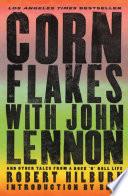 Corn Flakes with John Lennon