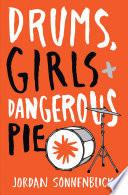 Drums, Girls, and Dangerous Pie image