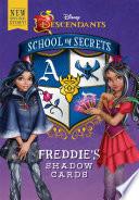 School of Secrets: Freddie''s Shadow Cards (Disney Descendants)