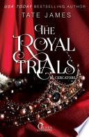 The royal trials