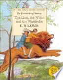 The Lion, the Witch and the Wardrobe Read-Aloud Edition