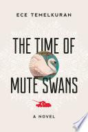 The Time of Mute Swans
