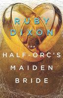 The Half-Orc's Maiden Bride image