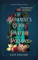 A Botanist's Guide to Parties and Poisons image