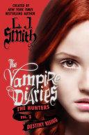The Vampire Diaries: The Hunters: Destiny Rising image
