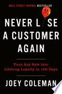 Never Lose a Customer Again