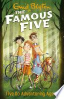 Famous Five: 2: Five Go Adventuring Again