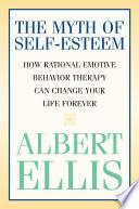 The Myth of Self-esteem