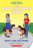 Kristy and the Snobs: A Graphic Novel (The Baby-Sitters Club #10) image