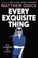 Every Exquisite Thing image