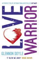 Love Warrior (Oprah's Book Club) image