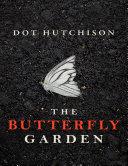 The Butterfly Garden: A Thriller image