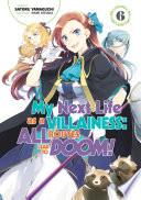 My Next Life as a Villainess: All Routes Lead to Doom! Volume 6 image