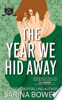 The Year We Hid Away