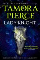 Lady Knight (The Protector of the Small Quartet, Book 4) image