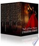 Tales of Dark Fantasy & Paranormal Romance (15 stories featuring vampires, werewolves, witches, psychic detectives, time travel romance and more!)