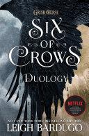 The Six of Crows Duology Boxed Set: Six of Crows and Crooked Kingdom
