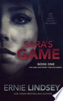 Sara's Game: Book One
