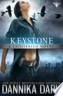 Keystone (Crossbreed Series: Book 1)