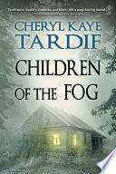 Children of The Fog