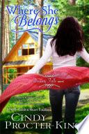 Where She Belongs: Destiny Falls, Book 1