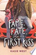 Fame, Fate, and the First Kiss image