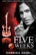 Five Weeks (Seven Series #3)
