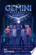 The Gemini Mysteries: The North Star (The Gemini Mysteries Book 1)
