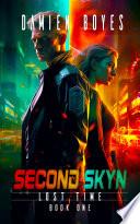 Second Skyn: A Sci-Fi Action Thriller