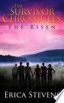 The Survivor Chronicles: Book 4, The Risen