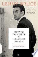 How to Talk Dirty and Influence People image