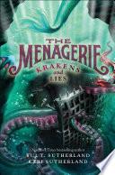The Menagerie #3: Krakens and Lies