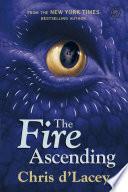 The Last Dragon Chronicles: 7: The Fire Ascending