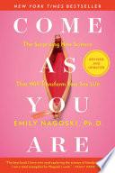 Come As You Are: Revised and Updated