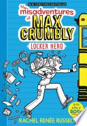 The Misadventures of Max Crumbly 1 image