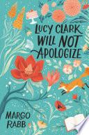 Lucy Clark Will Not Apologize image