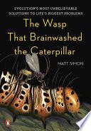 The Wasp That Brainwashed the Caterpillar image