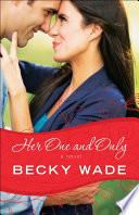 Her One and Only (A Porter Family Novel Book #4)