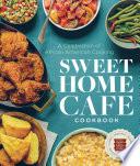 Sweet Home Café Cookbook