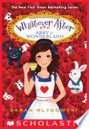 Abby in Wonderland (Whatever After Special Edition)