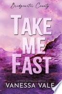 Take Me Fast