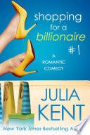 Shopping for a Billionaire 1 (FREE Billionaire Romance)(Romantic Comedy)