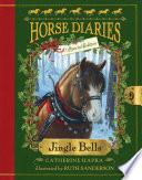 Horse Diaries #11: Jingle Bells (Horse Diaries Special Edition) image