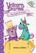 The Goblin Princess: A Branches Book (Unicorn Diaries #4)