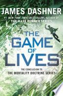 The Game of Lives (The Mortality Doctrine, Book Three) image