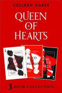 Queen of Hearts Complete Collection: Queen of Hearts; Blood of Wonderland; War of the Cards (Queen of Hearts)