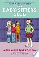 Mary Anne Saves the Day: A Graphic Novel (The Baby-Sitters Club #3) image
