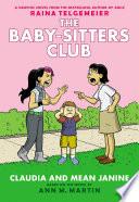 Claudia and Mean Janine: A Graphic Novel: Full-Color Edition (The Baby-Sitters Club #4) image