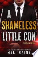 A Shameless Little Con (Shameless #1) (romantic thriller)(romantic suspense)