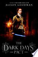 The Dark Days Pact